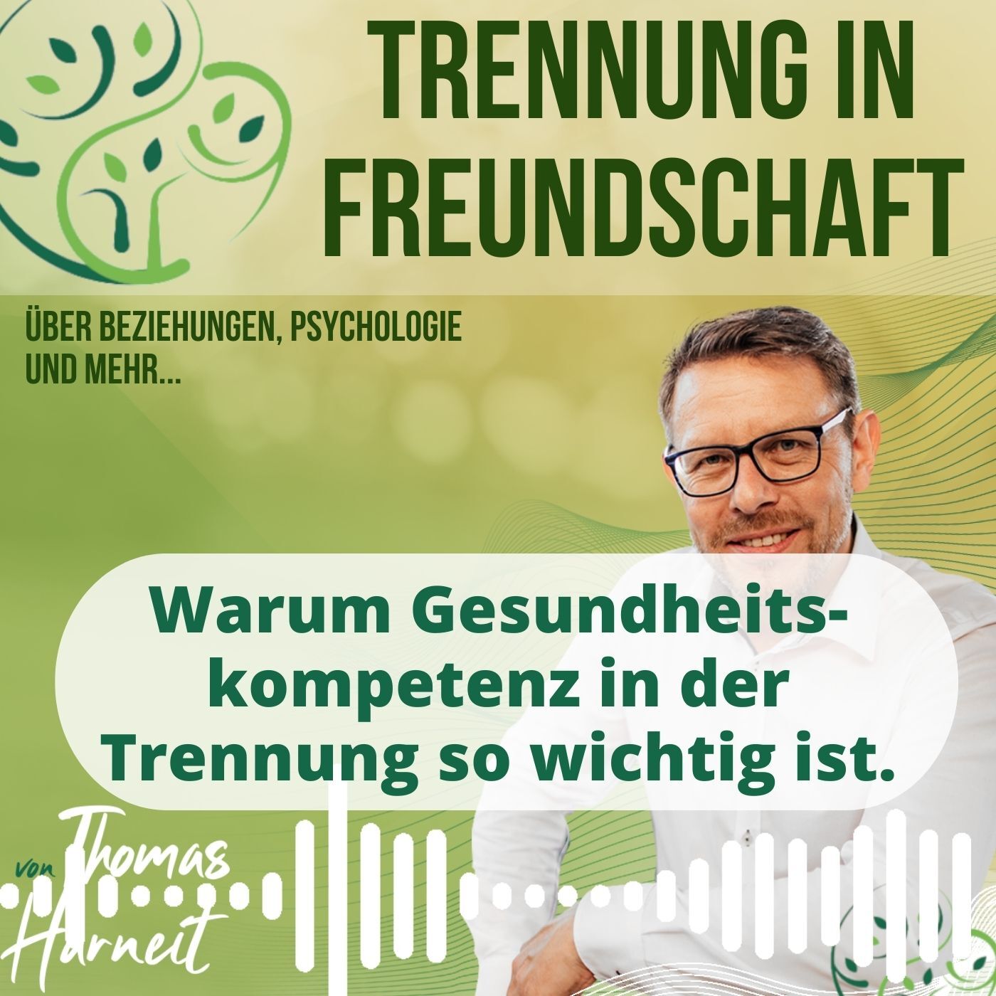 Warum Gesundheitskompetenz in der Trennung so wichtig ist