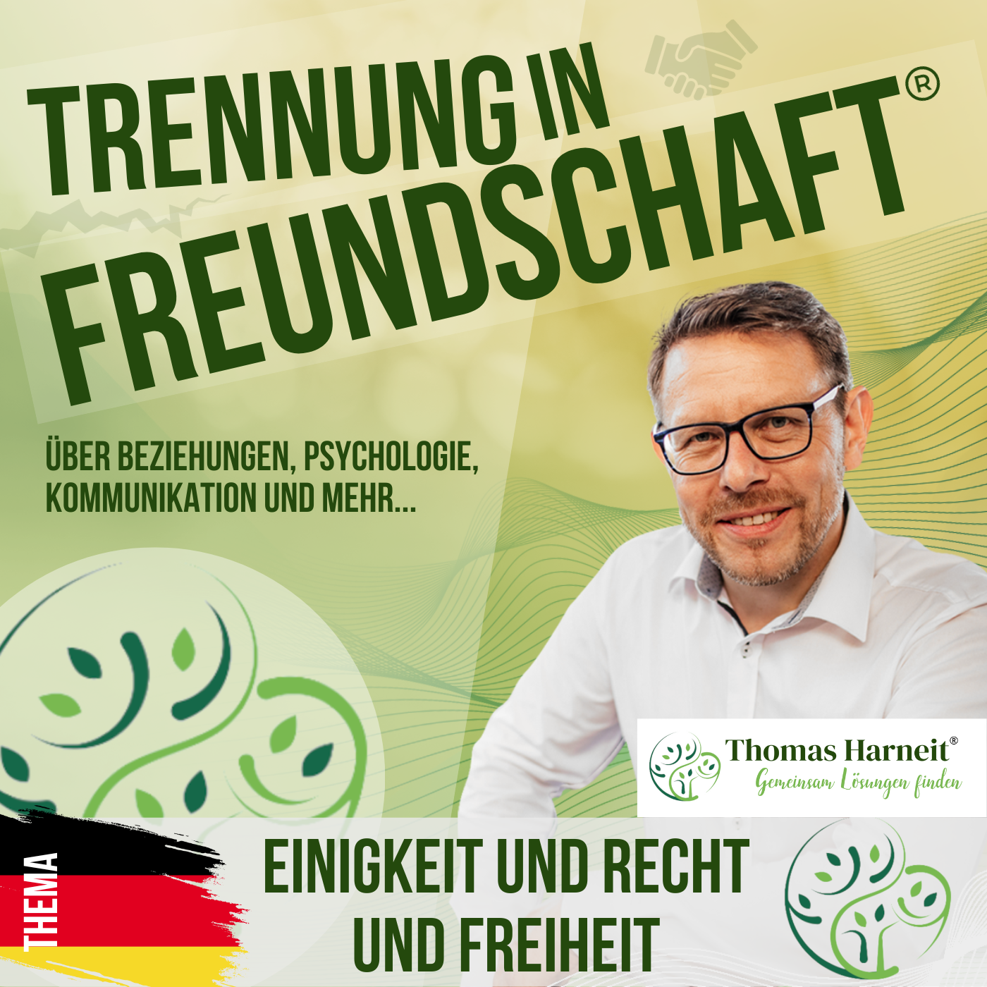 Einigkeit und Recht und Freiheit auch in der Ehe?