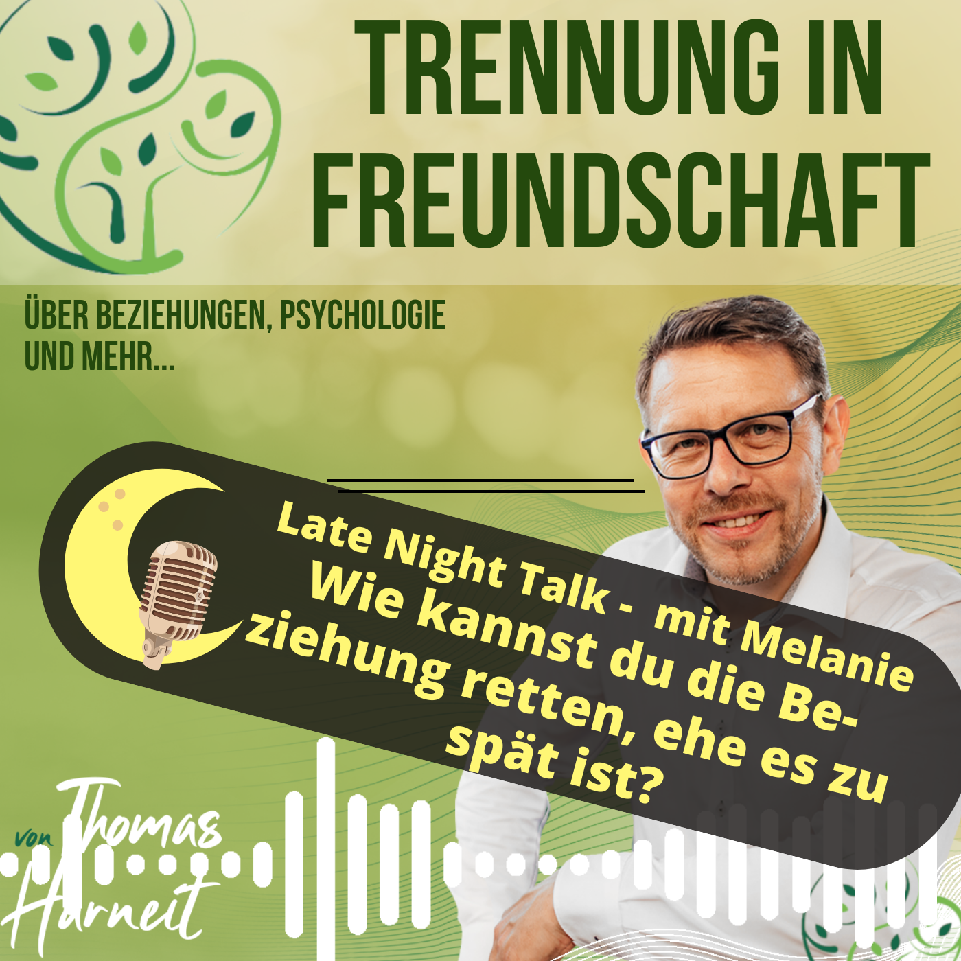 Late Night Talk – rette deine Beziehung, ehe es zu spät ist – mit Melanie