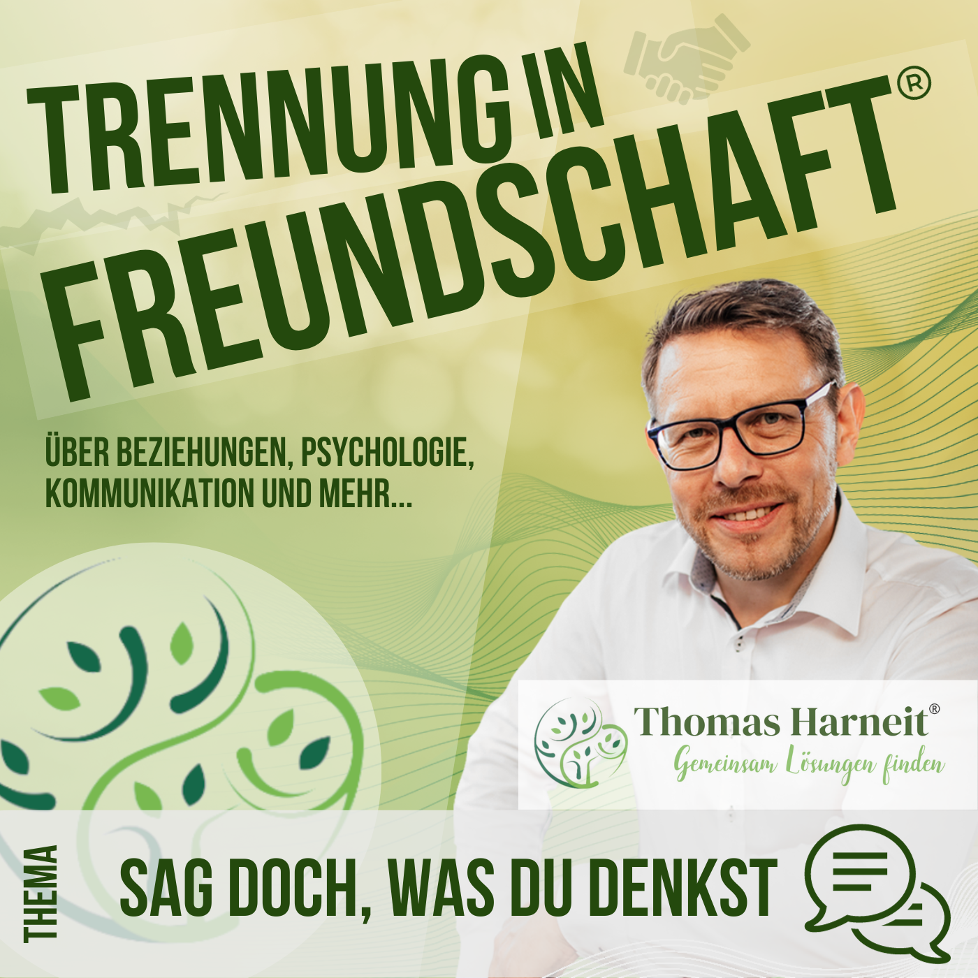 Sag doch, was du denkst - Warum reden wir nicht Klartext?