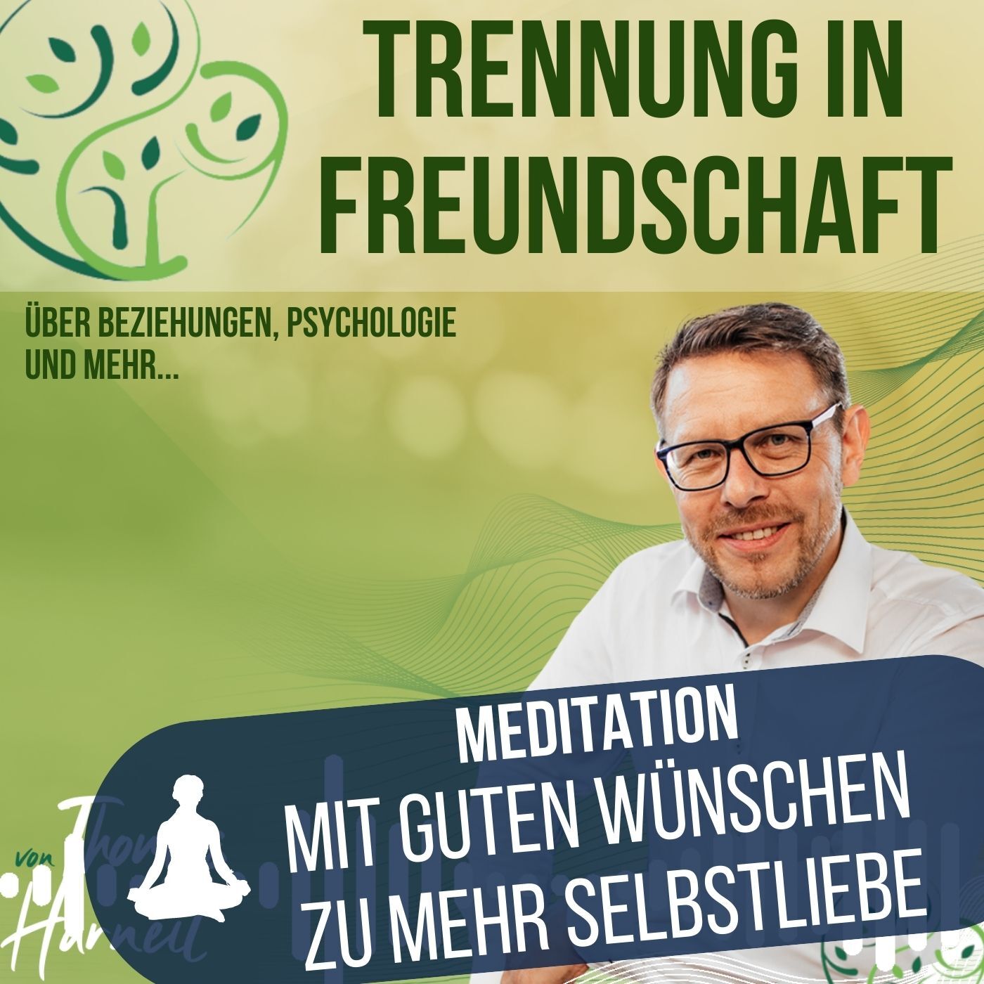 Meditation nach der Trennung - für mehr Selbstliebe