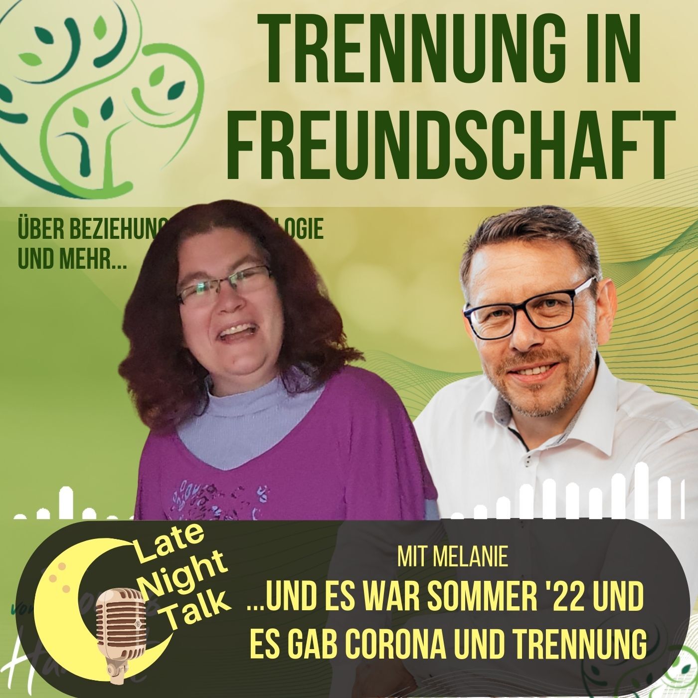 Late Night Talk mit Melanie - Es war Sommer - wir hatten Corona und dann die Trennung