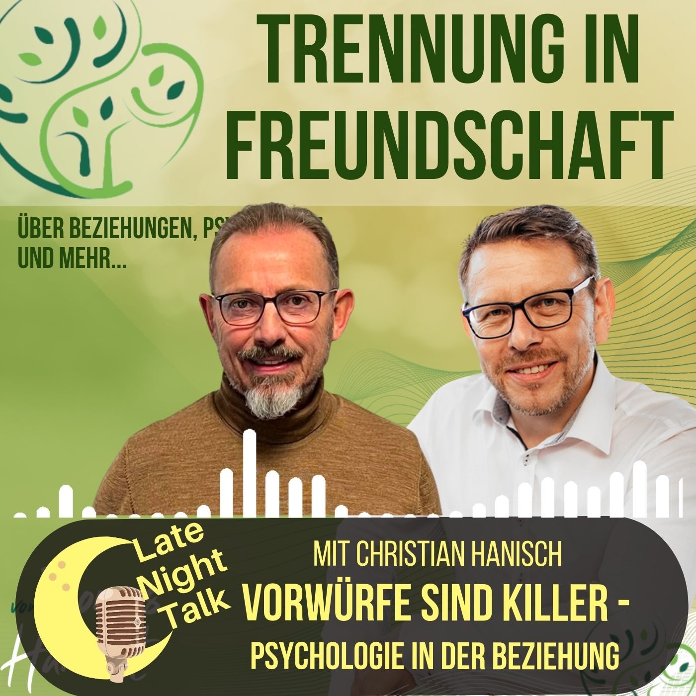 Late Night Talk mit Christian Hanisch - Warum Vorwürfe deine Ehe zerstören