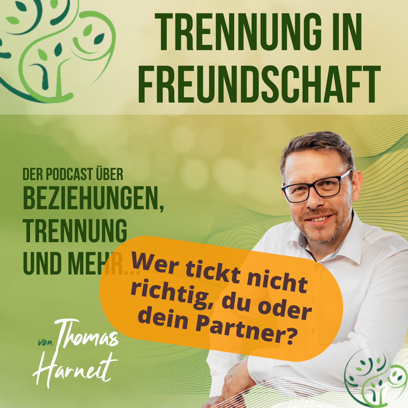 Scheidung? Wer tickt hier nicht ganz richtig?